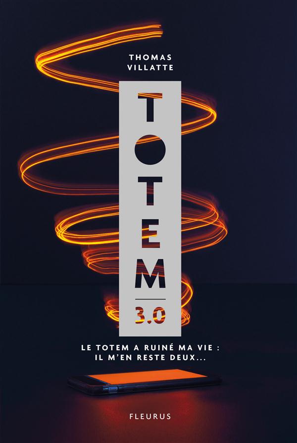 Totem 3.0 : Le Totem a ruiné ma vie : il m'en reste deux...