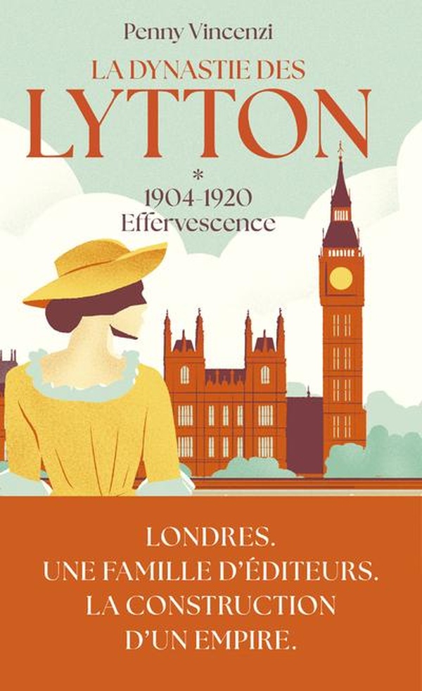 La Dynastie des Lytton/01//1904-1920 - Effervescence