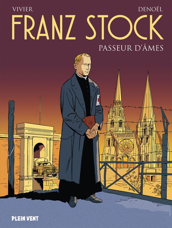 Franz Stock. Passeur d'âmes