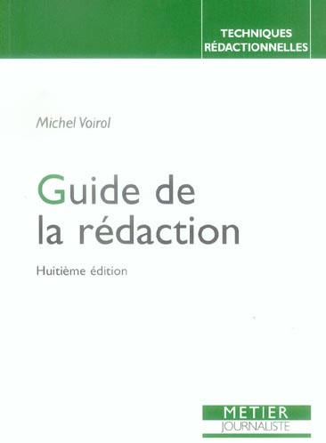 Guide de la rédaction. 8e édition