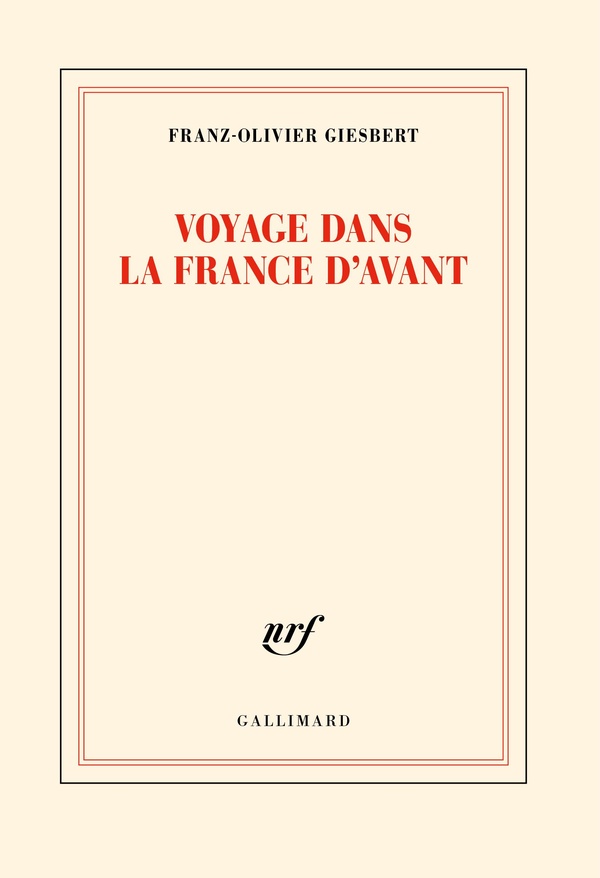 Voyage dans la France d'avant