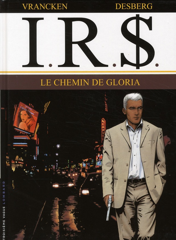 I.R.$ Tome 11 : Le chemin de Gloria