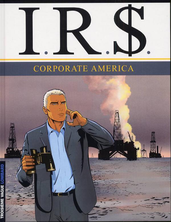 I.R.$ Tome 7 : Corporate America