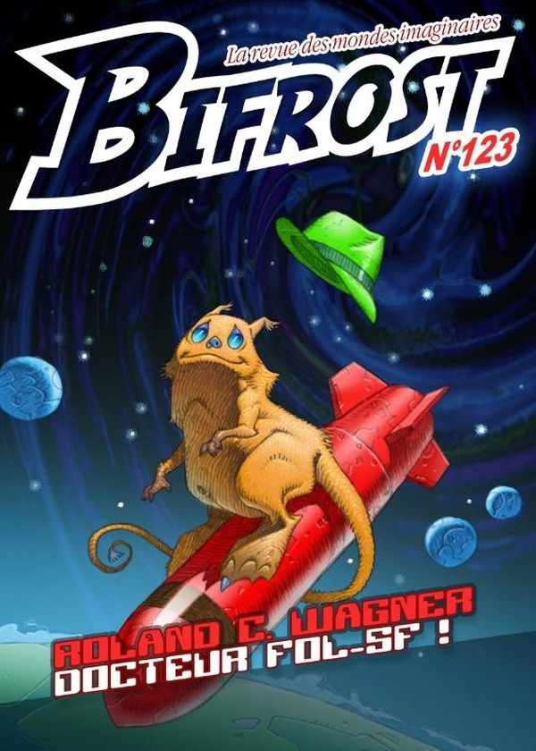 Bifrost N°123, juillet 2026 : Roland C. Wagner, docteur Fol-SF !