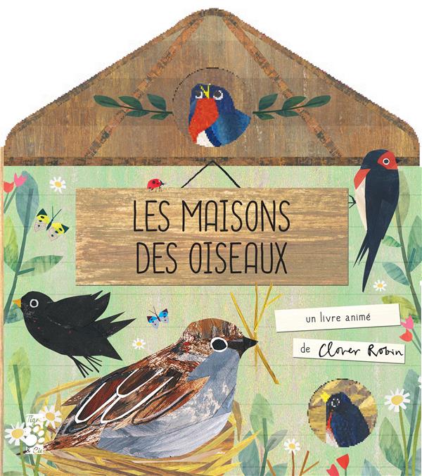 Les maisons des oiseaux