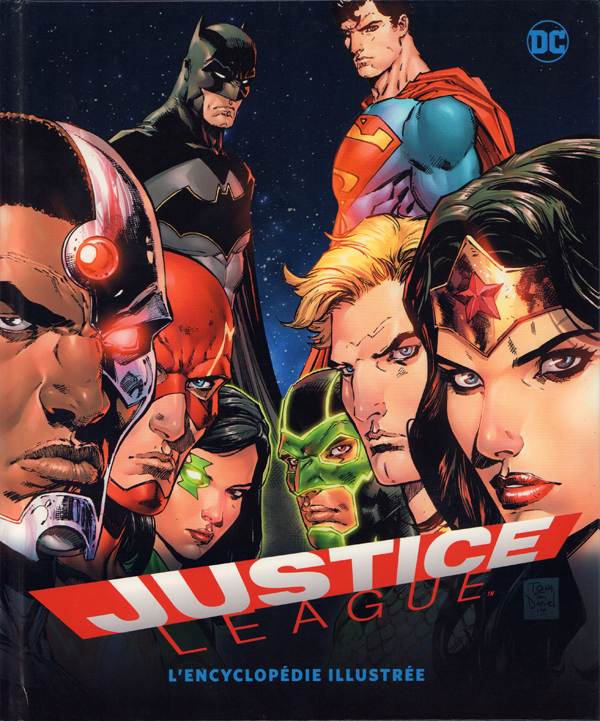 Justice League. L'encyclopédie illustrée