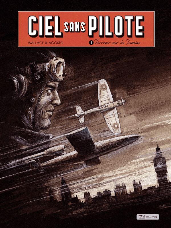 Ciel sans pilote Tome 1 : Terreur sur la Tamise