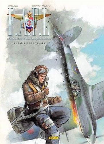 F.A.F.L Tome 6 : La bataille de Télémark. Edition spéciale numérotée et signée