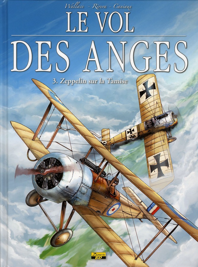 Le vol des anges Tome 3 : Zeppelin sur la Tamise