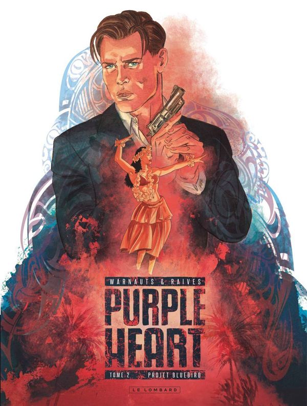 Purple Heart Tome 2 : Projet Bluebird