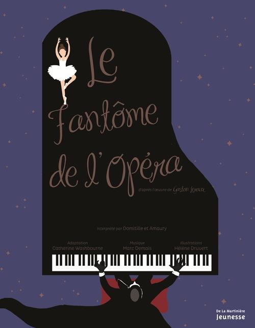 Le fantôme de l'Opéra. Avec 1 CD audio