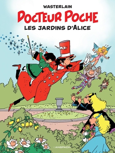 Docteur Poche Tome 17 : Les jardins d'Alice