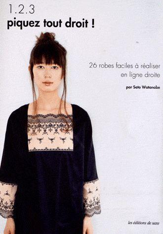 1.2.3 piquez tout droit ! 26 robes faciles à réaliser en ligne droite