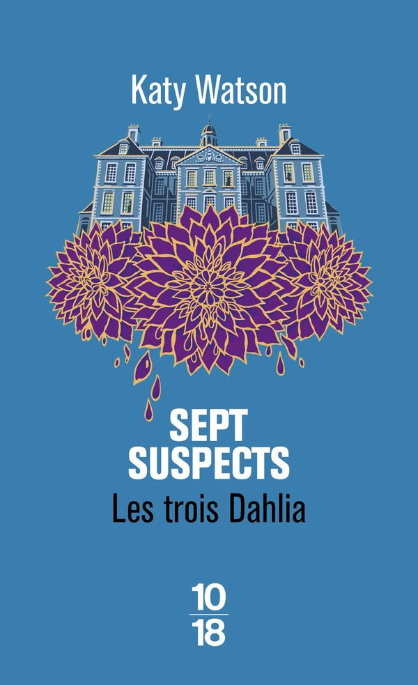 Les trois Dahlia/03/Les sept suspects