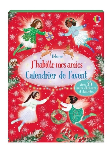 Calendrier de l'avent J'habille mes amies. Avec 24 livres d'histoires et d'activités
