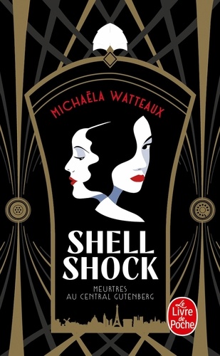 Shell Shock. Meurtres au Central Gutenberg