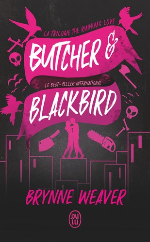 The Ruinous Love Trilogy/01/Butcher & Blackbird