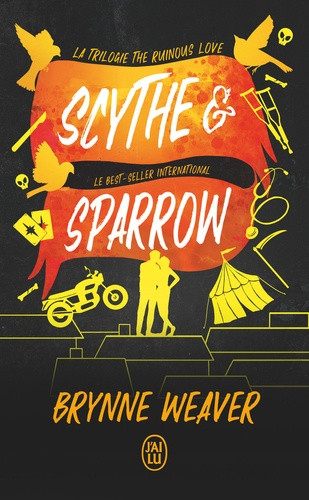 The Ruinous Love Trilogy/03/Scythe & Sparrow