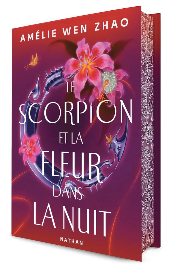 Le scorpion et la fleur dans la nuit. Edition collector