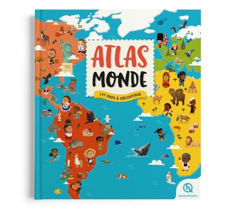 Atlas Monde. 197 pays à découvrir