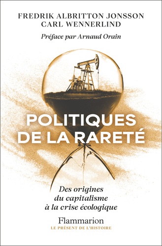Politiques de la rareté. Des origines du capitalisme à la crise écologique