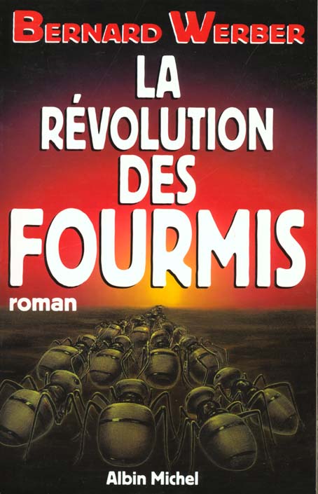Cycle des Fourmis Tome 3 : La Révolution des Fourmis