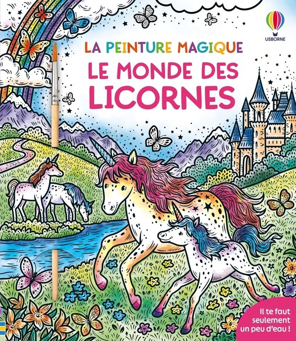 Le monde des licornes. La peinture magique