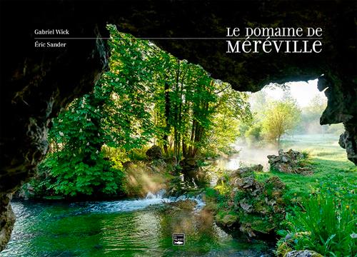 Le domaine de Méréville. Renaissance d'un jardin