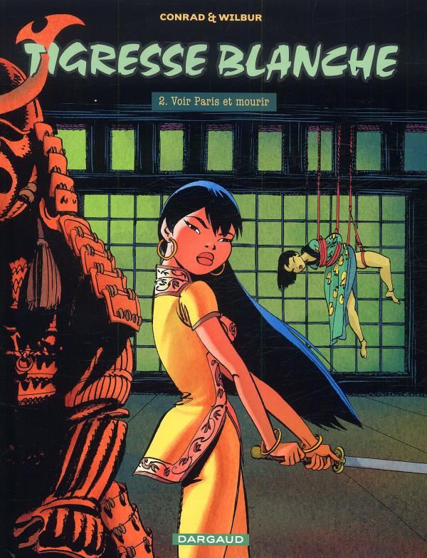 Tigresse blanche Deuxième cycle Tome 2 : Voir Paris et mourir