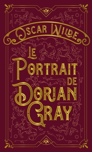Le Portrait de Dorian Gray. Edition collector