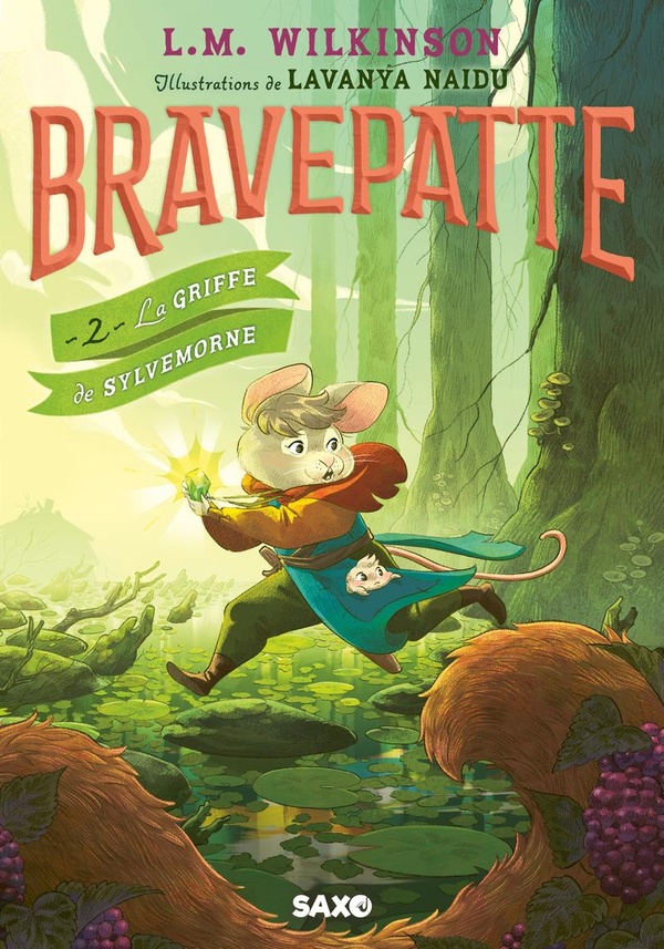 Bravepatte Tome 2 : La Griffe de Sylvemorne