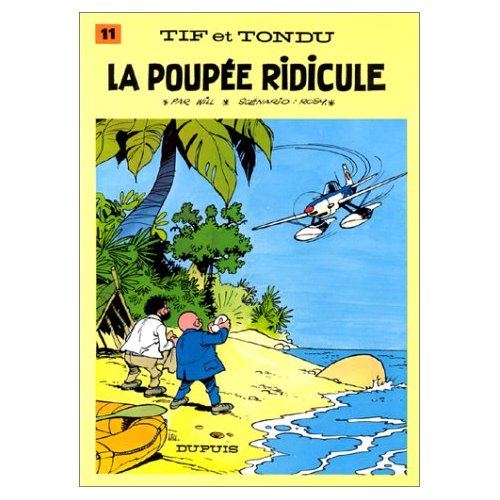 Tif et Tondu Tome 11 : La poupée ridicule