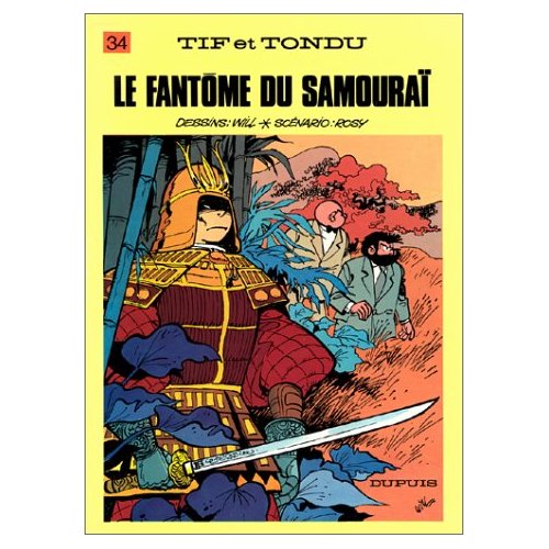 Tif et Tondu Tome 34 : Le fantôme du samouraï