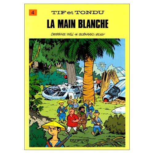Tif et Tondu Tome 4 : Tif et Tondu contre la main blanche