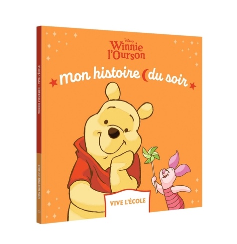 Winnie l'Ourson. Vive l'école