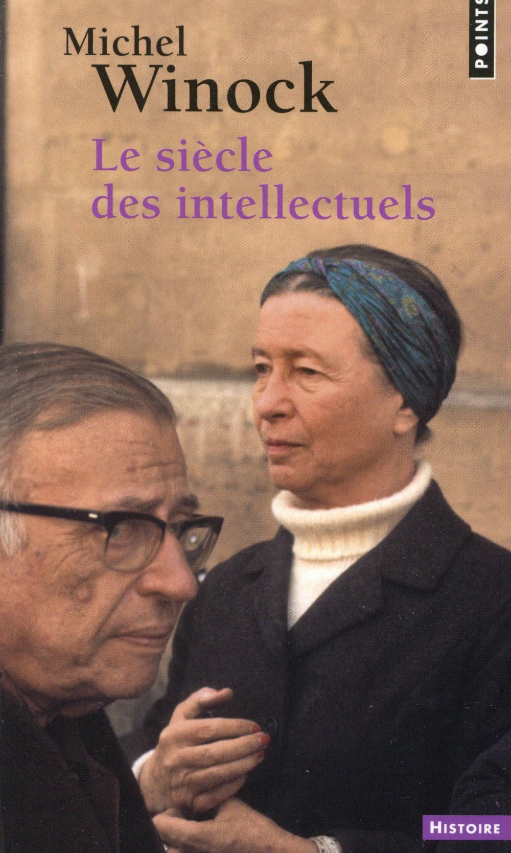 Le siècle des intellectuels. Edition revue et augmentée