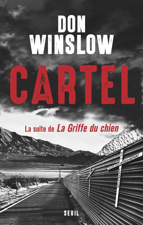 Cartel. La suite de La griffe du chien