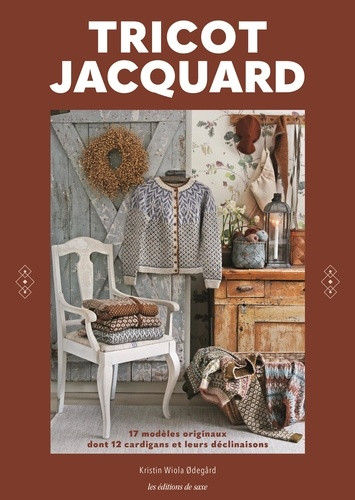 Tricot jacquard. 17 modèles originaux