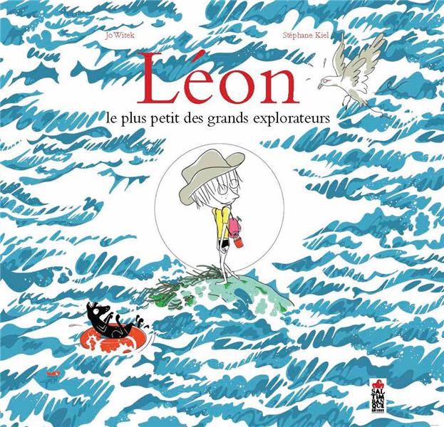 Léon. Le plus petit des grands explorateurs