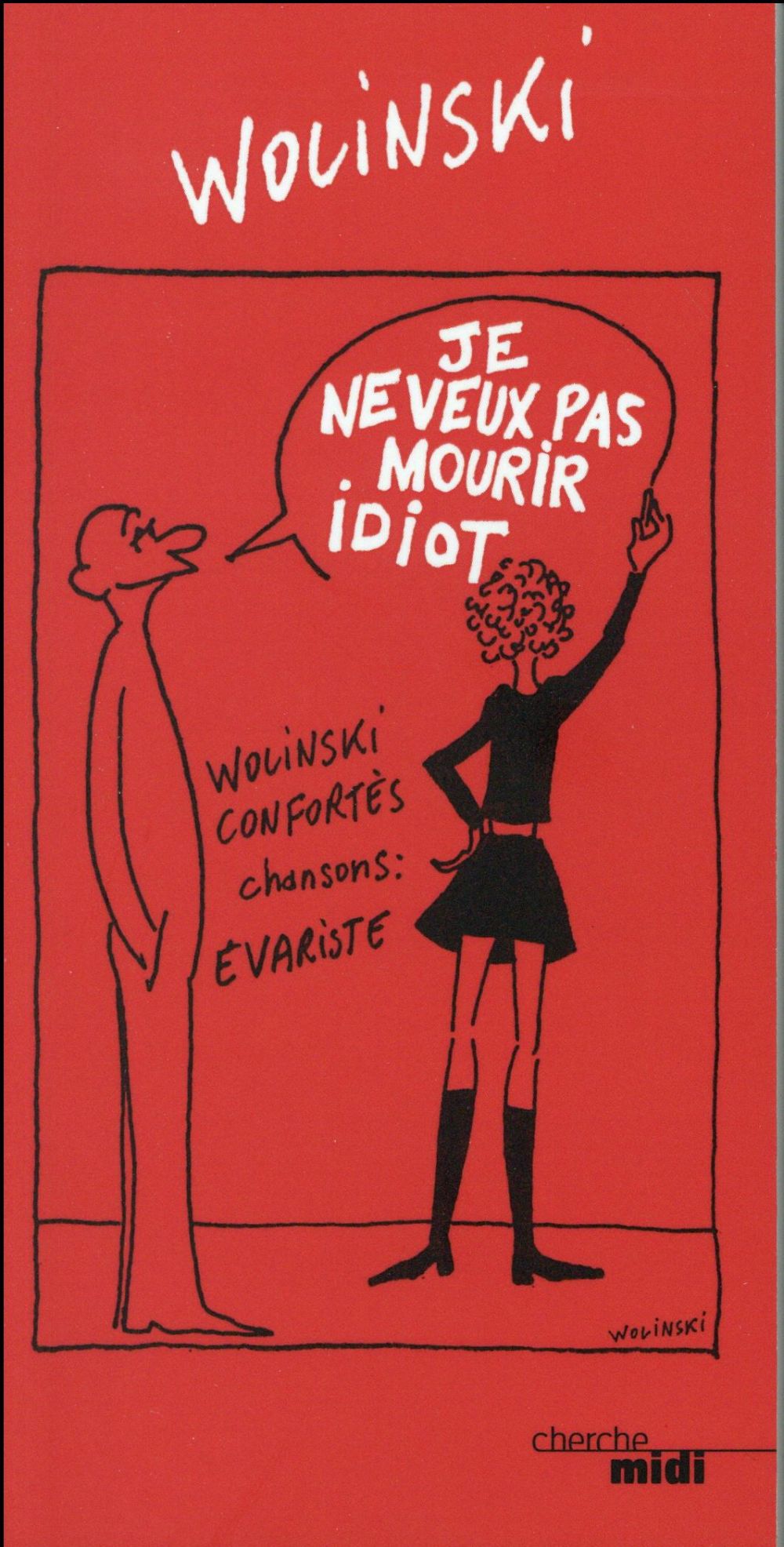 Je ne veux pas mourir idiot