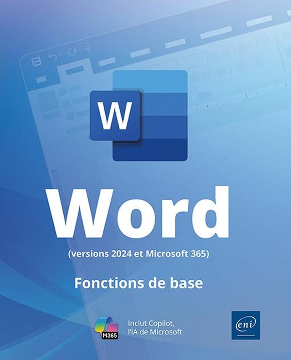 Word (versions 2024 et Microsoft 365). Fonctions de base
