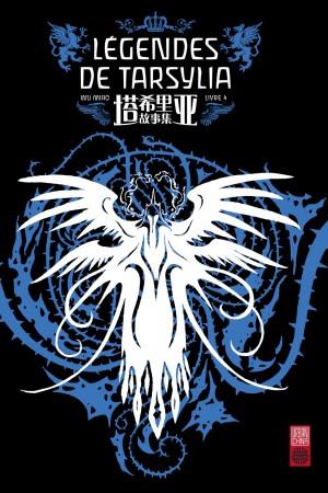 Légendes de Tarsylia Tome 4