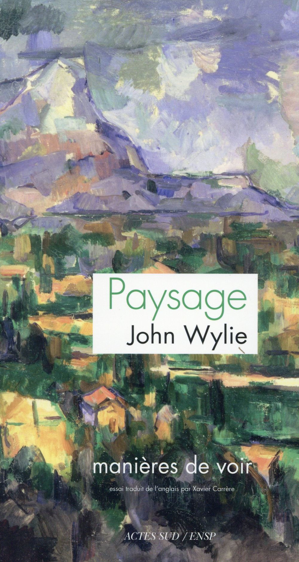 Le paysage. Manières de voir