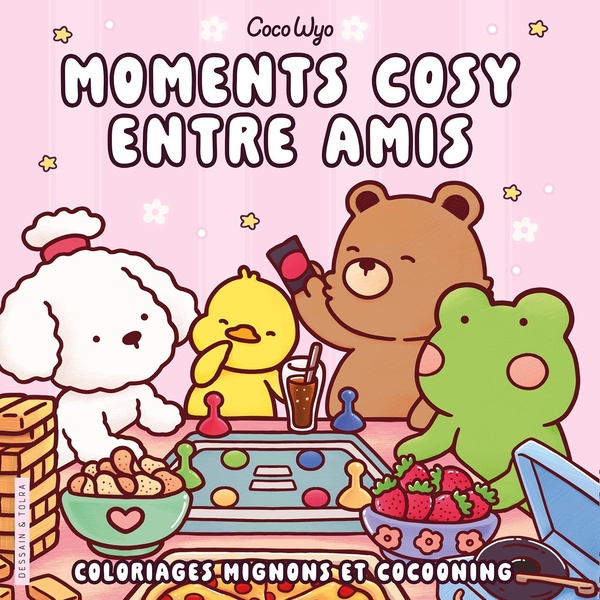 Moments cosy entre amis. Coloriages mignons et cocooning
