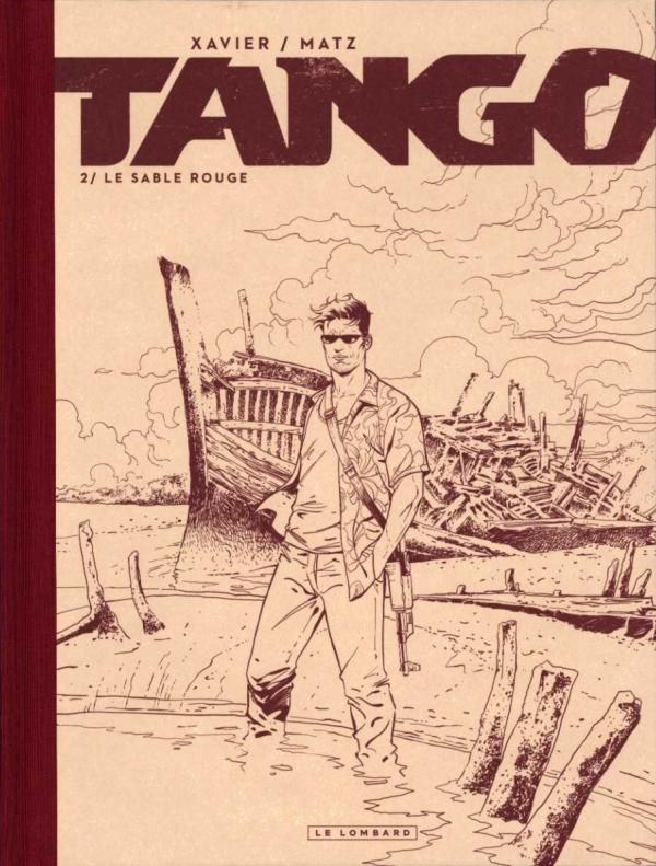 Tango Tome 2 : Sable rouge. Edition de luxe