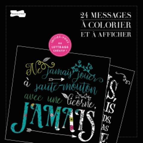 24 messages à colorier et à afficher
