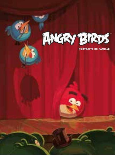 Angry Birds. Portraits de famille