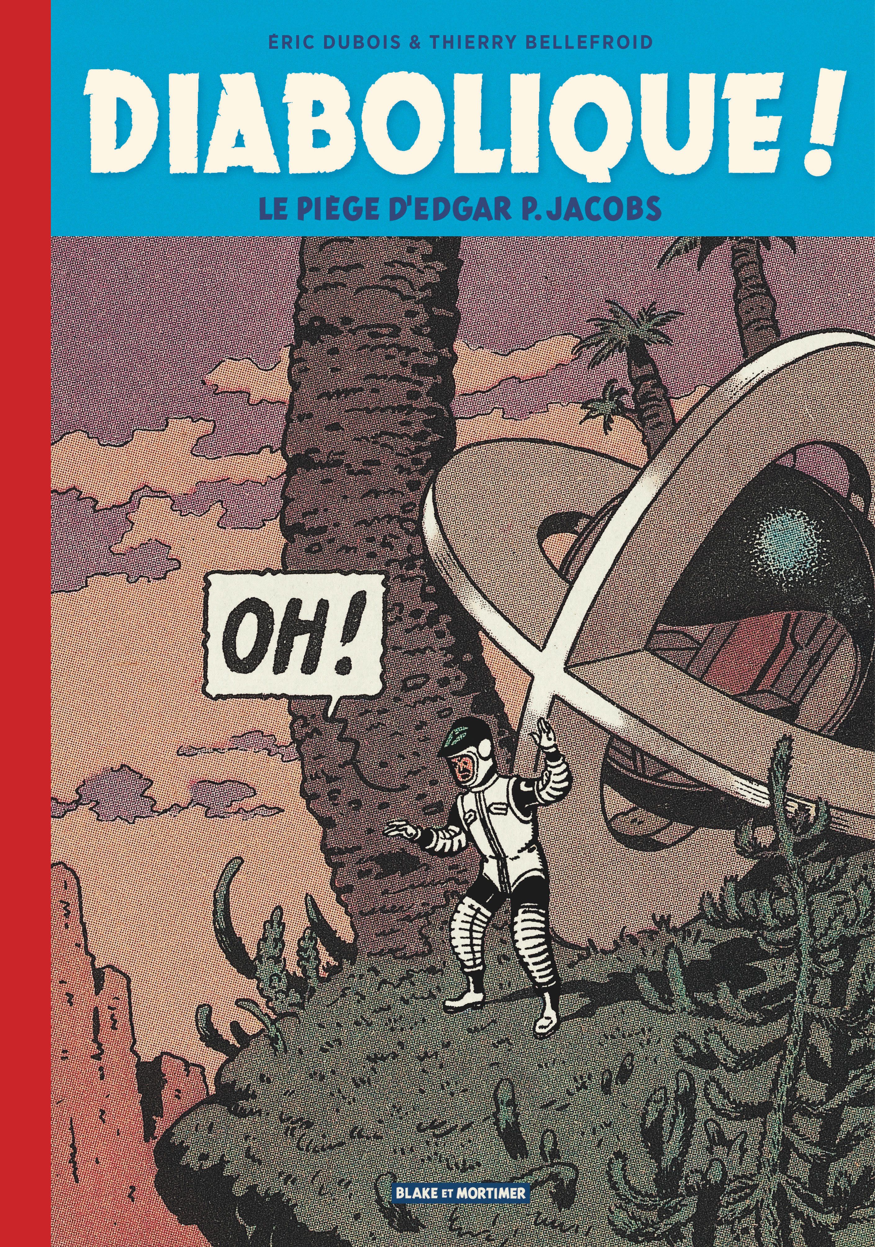 Diabolique ! Le piège d'Edgard P. Jacobs