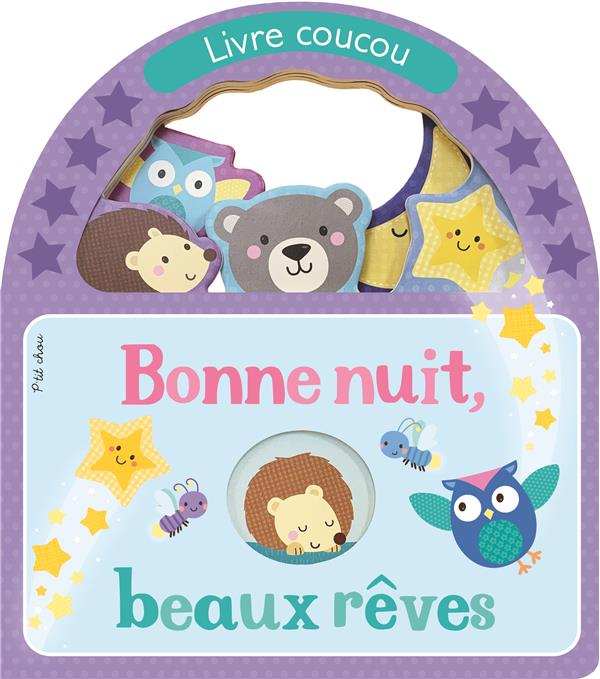 Bonne nuit, beaux rêves. Livre coucou
