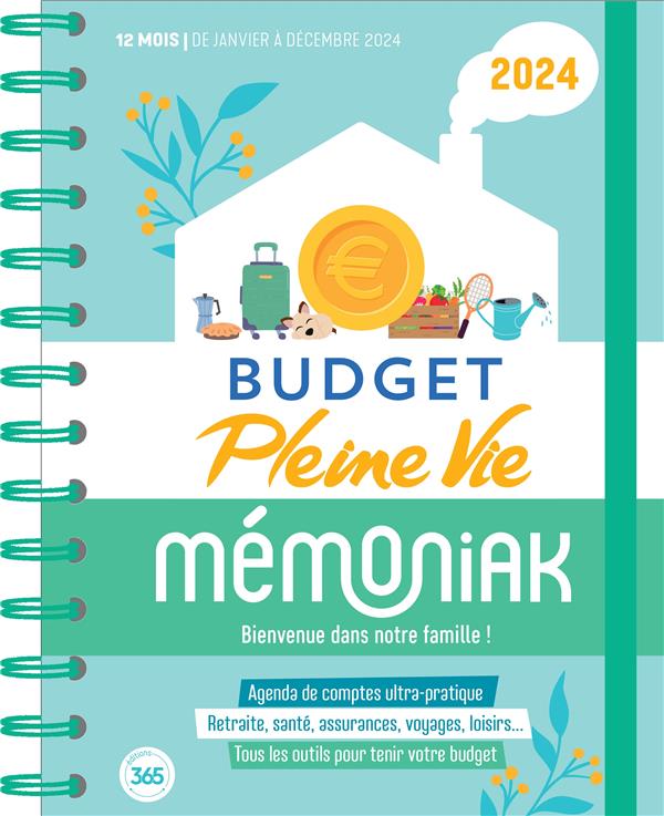 Budget Pleine Vie. 12 mois - De janvier à décembre 2024, Edition 2024